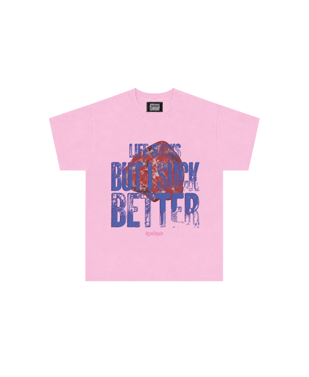 Life Sucks - Tee - Pink - AgedAgain